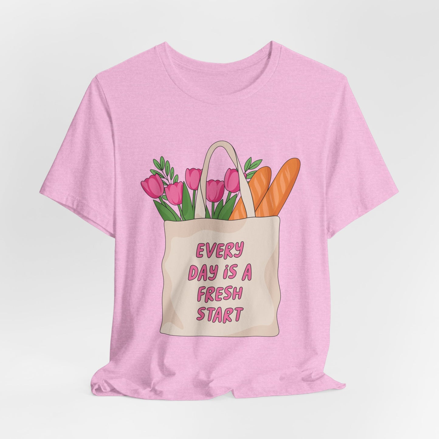Every Day Is a Fresh Start Tee