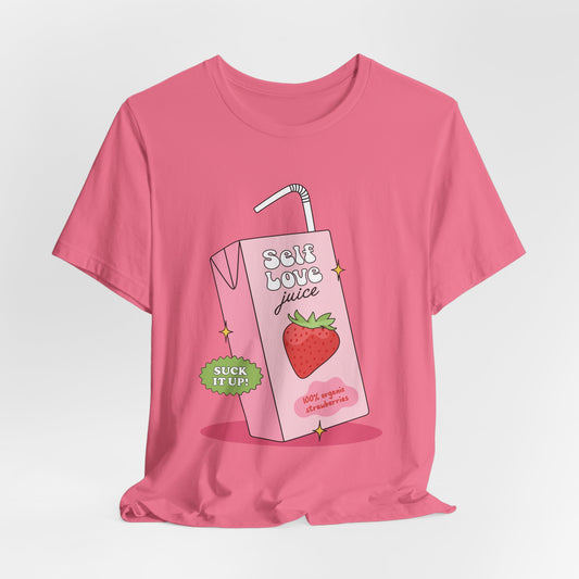 Self Love Juice Tee
